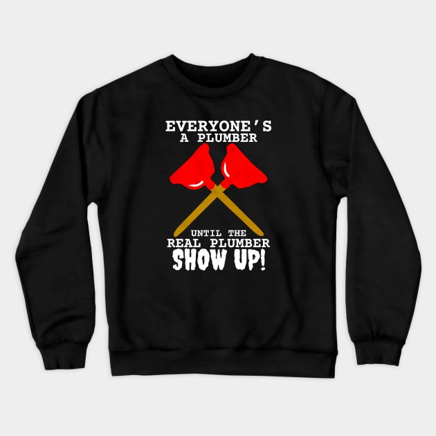 plumber Crewneck Sweatshirt by food's life